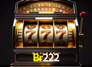 Br222,Br222 Bet